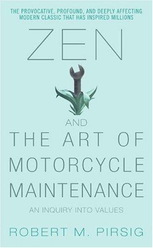 Zen and the Art of Motorcycle Maintenance by Robert M. Pirsig — cover